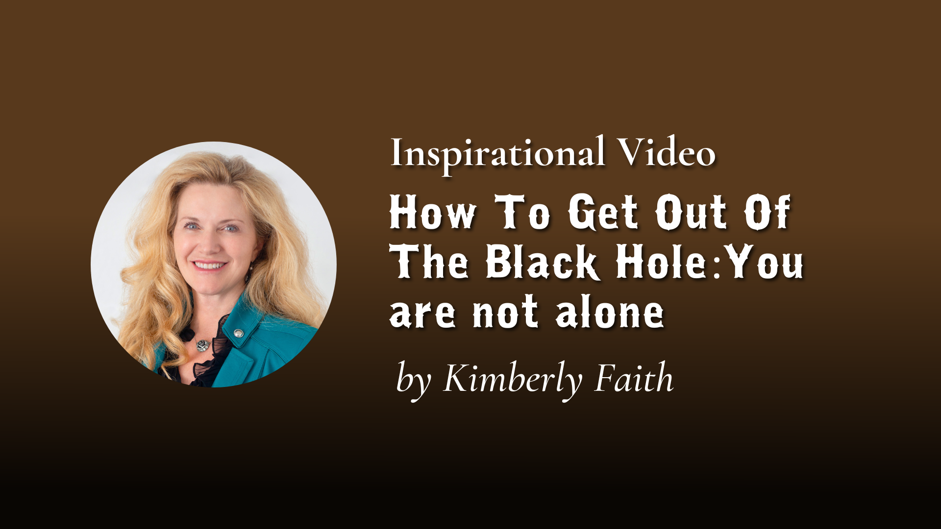 Getting Out Of The Black Hole: You Are Not Alone