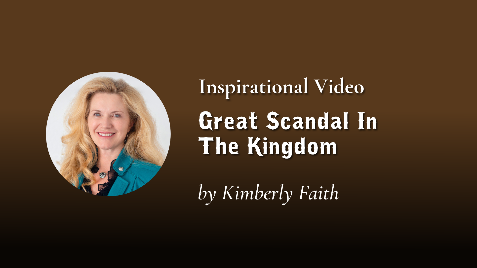 Great Scandal In The Kingdom