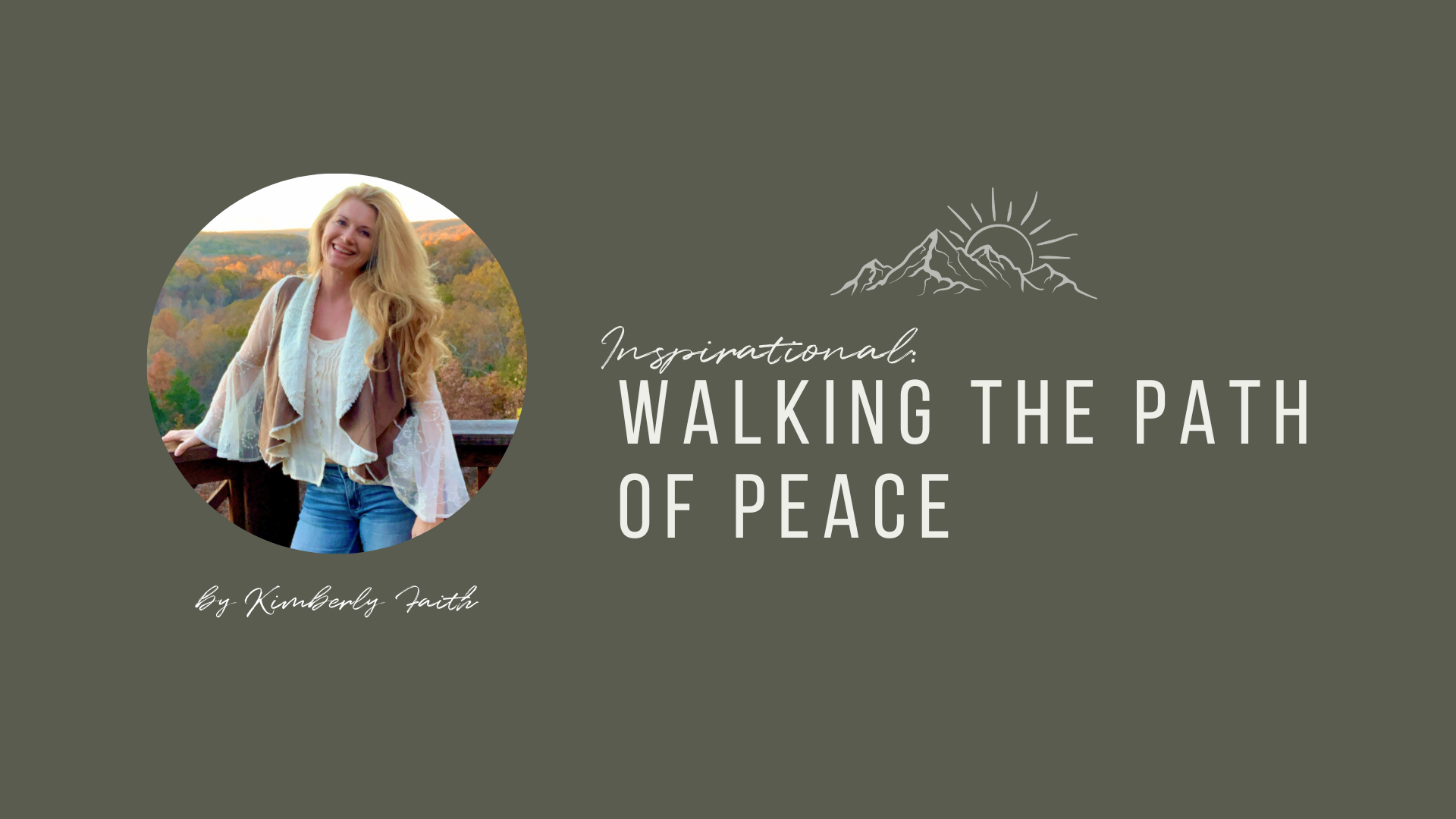 Walking The Path Of Peace