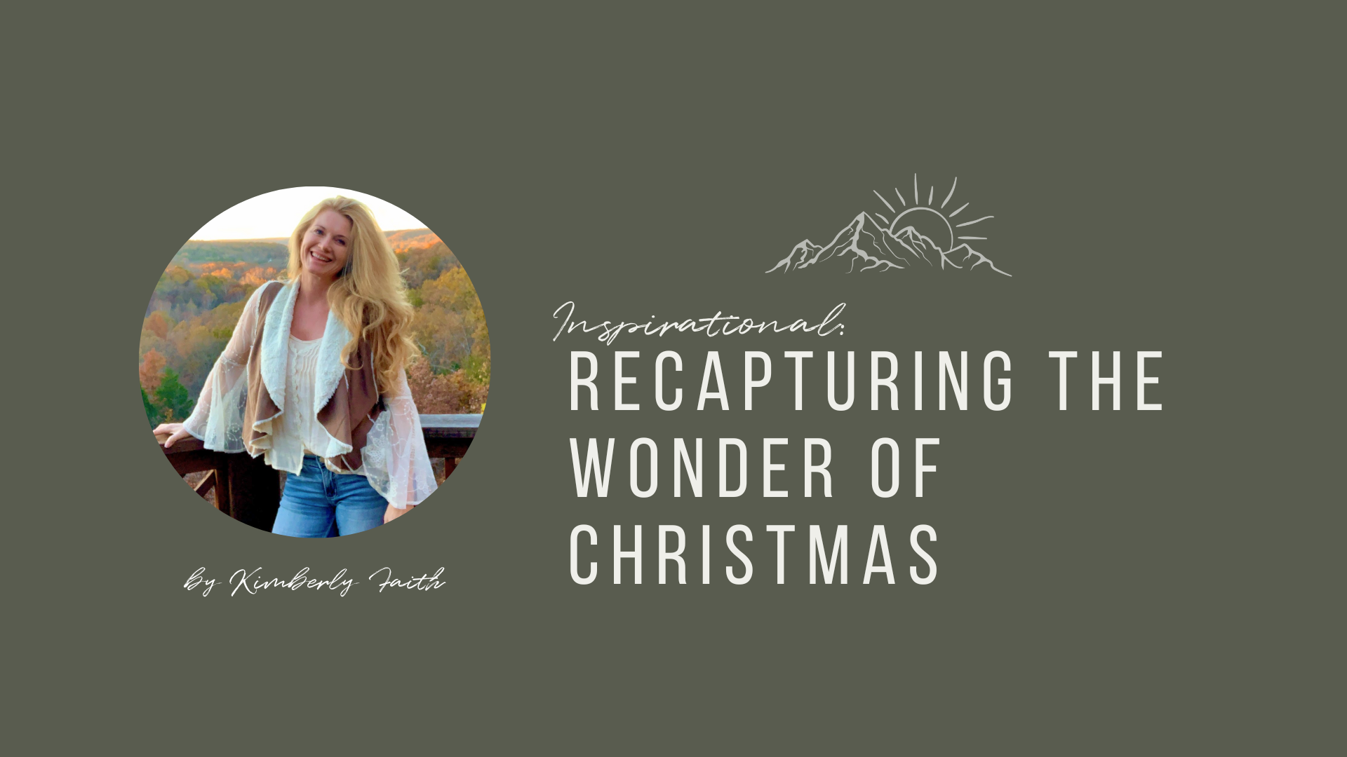 Recapturing The Wonder Of Christmas