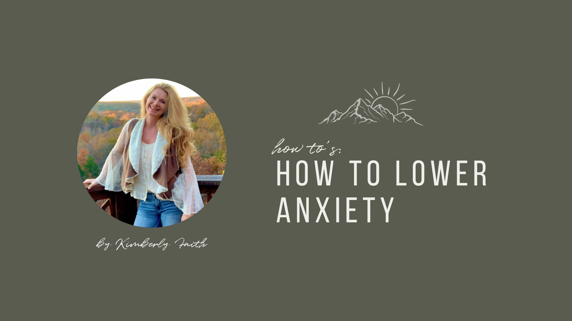 How To Lower Anxiety