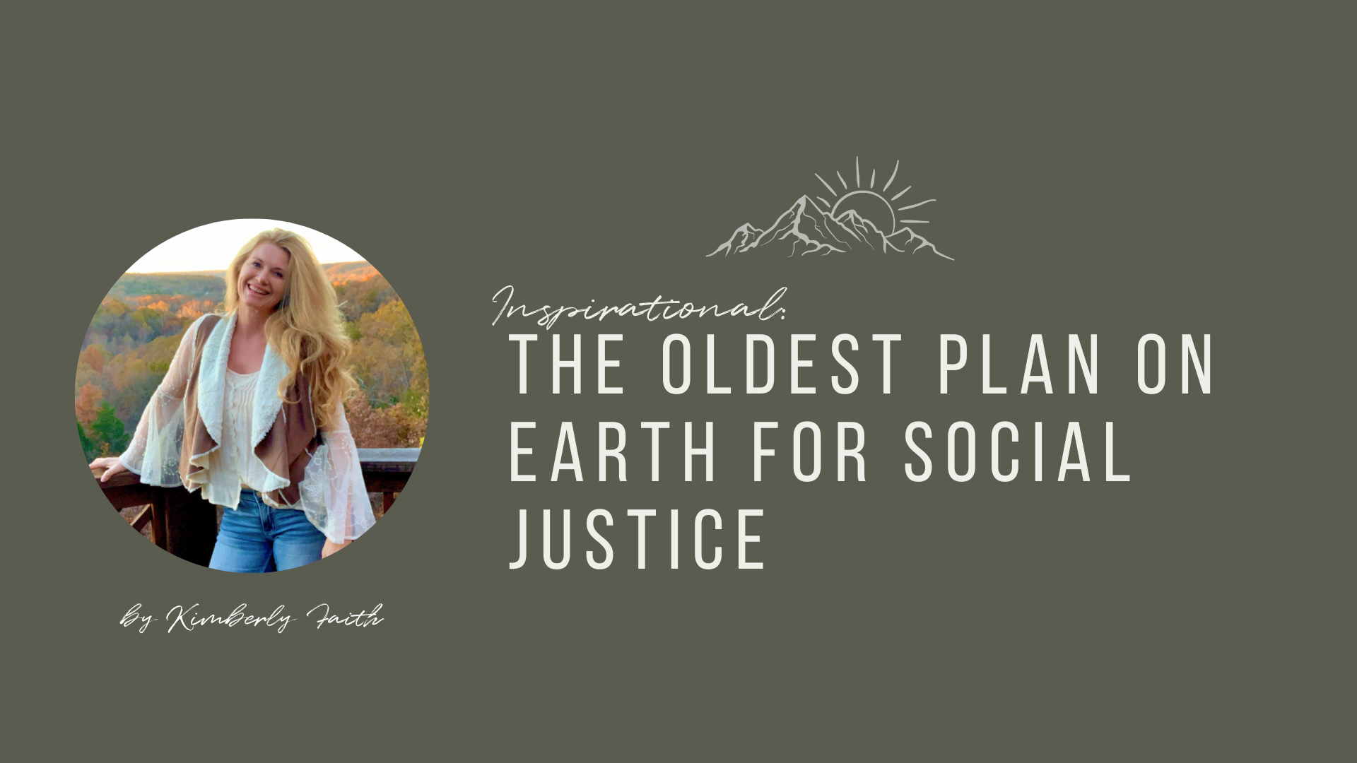 The Oldest Plan On Earth For Social Justice