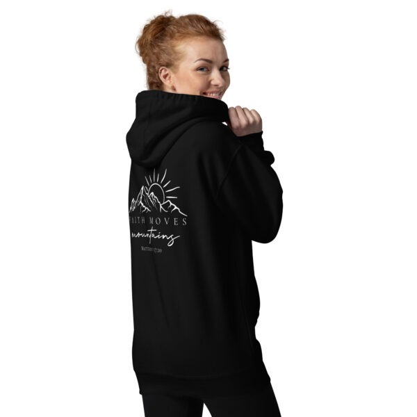 Faith Moves Mountains Unisex Hoodie - Image 3