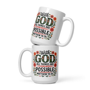 All Things Possible White glossy mug